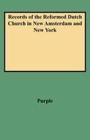 Records of the Reformed Dutch Church in New Amsterdam and New York - Purple - cover