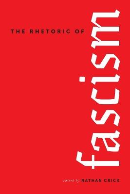 The Rhetoric of Fascism - cover