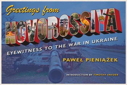 Greetings from Novorossiya