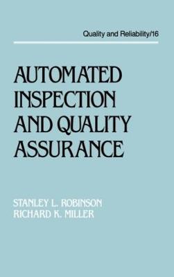 Automated Inspection and Quality Assurance - Stanley L. Robinson,Richard Kendall Miller - cover