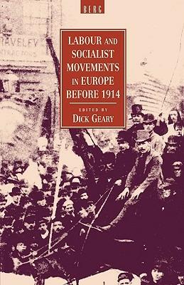 Labour and Socialist Movements in Europe before 1914 - cover