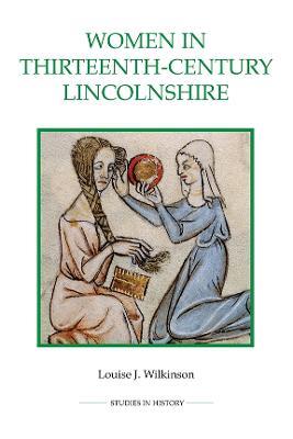 Women in Thirteenth-Century Lincolnshire - Louise J. Wilkinson - cover