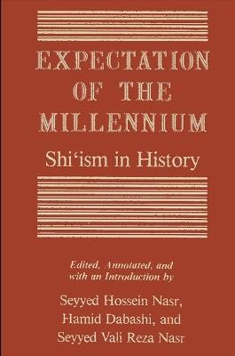 Expectation of the Millennium: Shiʿism in History - cover