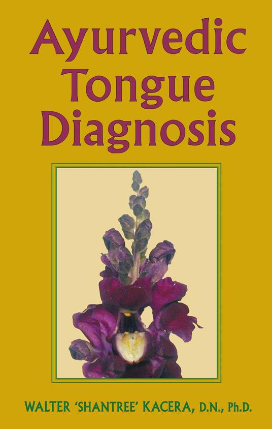 Ayurvedic Tongue Diagnosis