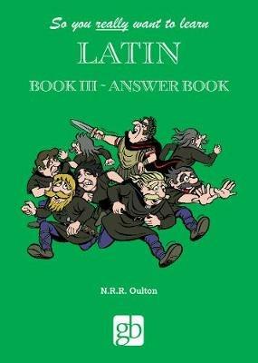 So You Really Want To Learn Latin Book 3 - Answer Book - cover