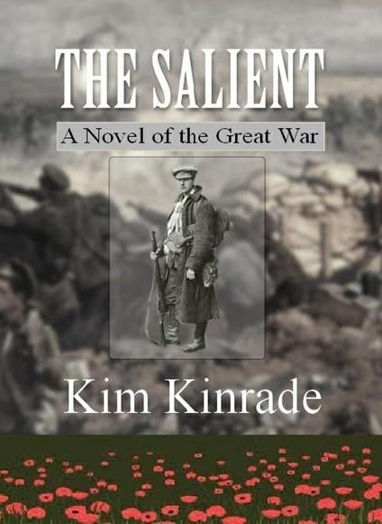 The Salient: A Novel of the Great War - Kim Kinrade - ebook