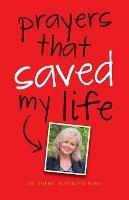 Prayers That Saved My Life - Cheryl Dixon - cover