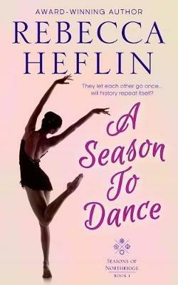 A Season to Dance - Rebecca Heflin - cover