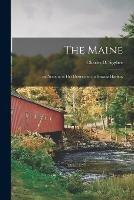 Libro in inglese The Maine;: an Account of Her Destruction in Havana Harbor, 