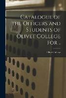 Libro in inglese Catalogue of the Officers and Students of Olivet College for .. 
