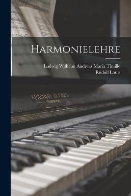 Harmonielehre - Louis Rudolf 1870-1914 - cover