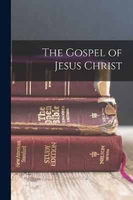 The Gospel of Jesus Christ - Anonymous - cover