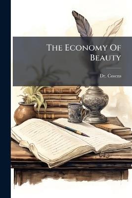 The Economy Of Beauty - Cosens - cover