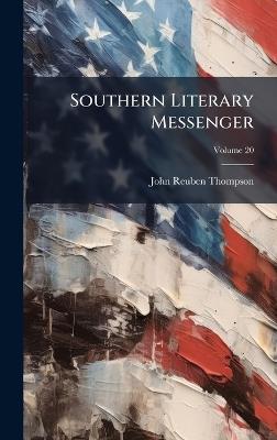 Southern Literary Messenger - John Reuben Thompson - cover