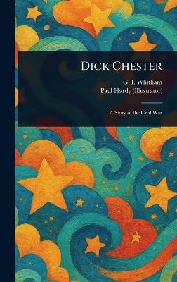 Dick Chester - G I (Grace Isabelle) Whitham,Paul Hardy - cover
