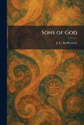 Sons of God - J C McPheeters - cover