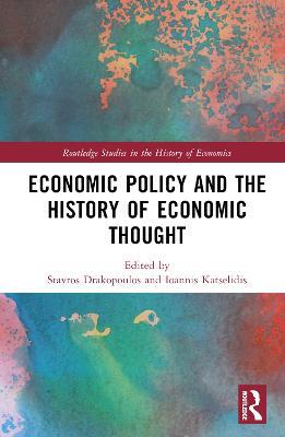 Economic Policy and the History of Economic Thought - cover