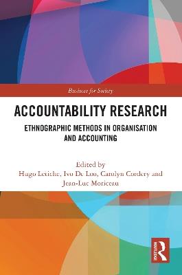 Accountability Research: Ethnographic Methods in Organisation and Accounting - cover