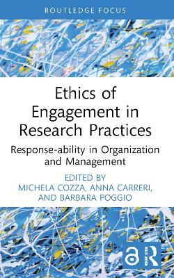 Ethics of Engagement in Research Practices: Response-ability in Organization and Management - cover