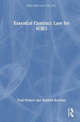 Essential Contract Law for SQE1 - Fred Motson,Stephen Bunbury - cover
