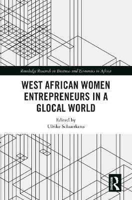 West African Women Entrepreneurs in a Glocal World - cover