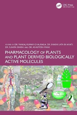Pharmacology of Plants and Plant Derived Biologically Active Molecules - cover