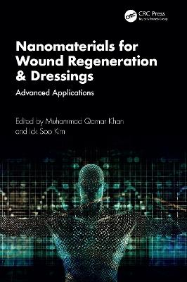 Nanomaterials for Wound Regeneration & Dressings: Advanced Applications - cover