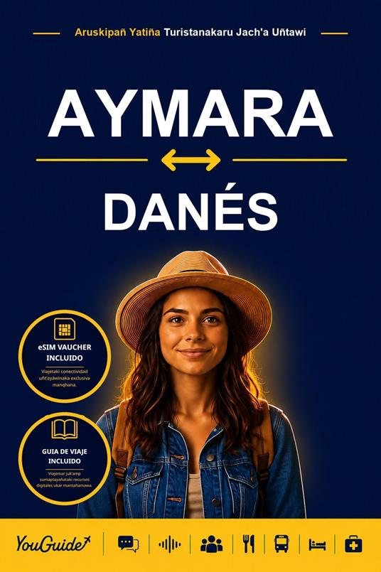 The Language Guide for Travelers - Aymara to Danish