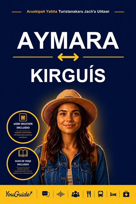 The Language Guide for Travelers - Aymara to Kyrgyz