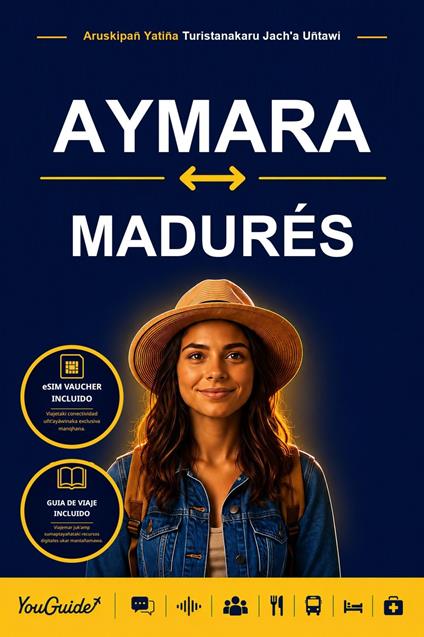 The Language Guide for Travelers - Aymara to Madurese