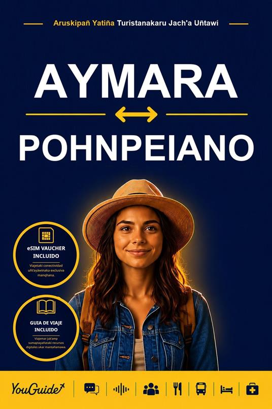 The Language Guide for Travelers - Aymara to Pohnpeian