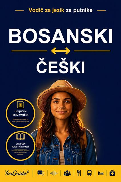 The Language Guide for Travelers - Bosnian to Czech