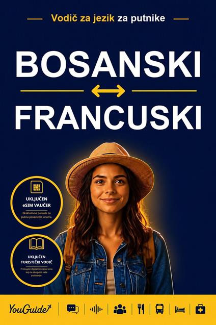 The Language Guide for Travelers - Bosnian to French
