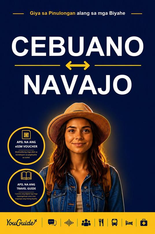 The Language Guide for Travelers - Cebuano to Navajo