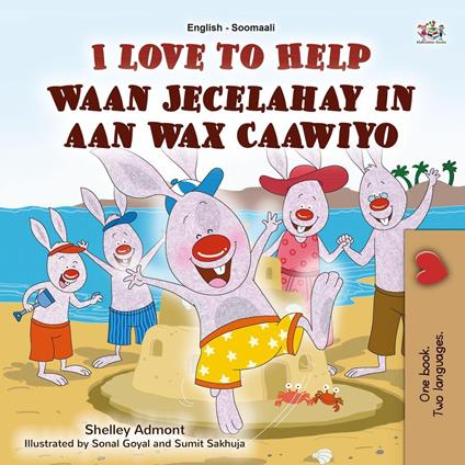 I LoveHelp Waan Jecelahay in aan wax Caawiyo - Shelley Admont,KidKiddos Books - ebook