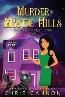 Murder in Mystic Hills - Chris Cannon - cover