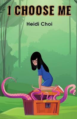 I Choose Me - Heidi Choi - cover