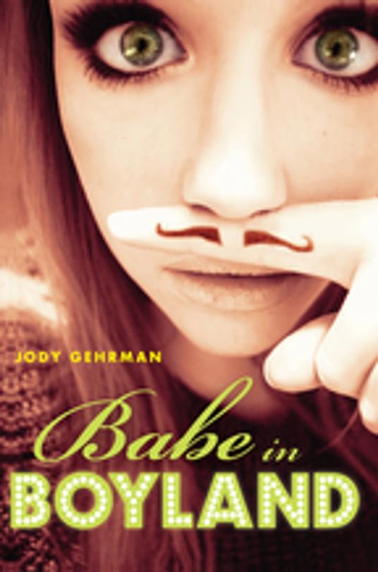 Babe in Boyland - Jody Gehrman - ebook