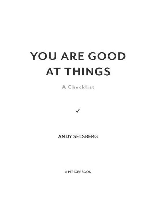 You Are Good at Things