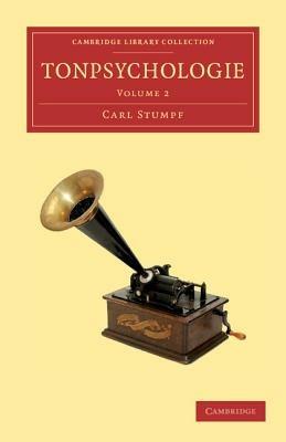 Tonpsychologie: Volume 2 - Carl Stumpf - cover