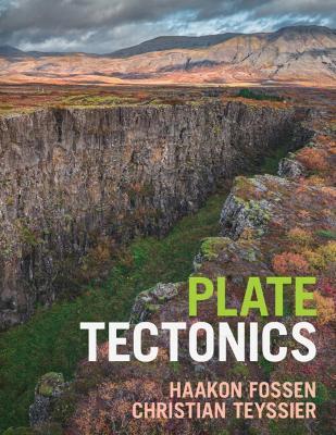 Plate Tectonics - Haakon Fossen,Christian Teyssier - cover