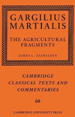 Gargilius Martialis: The Agricultural Fragments - cover