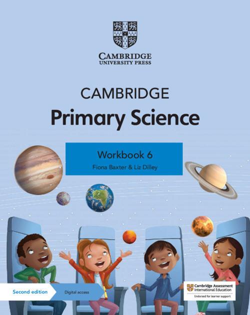 Cambridge Primary Science Workbook 6 with Digital Access (1 Year) - Fiona Baxter,Liz Dilley - cover