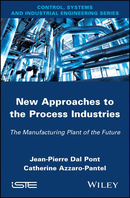 New Appoaches in the Process Industries
