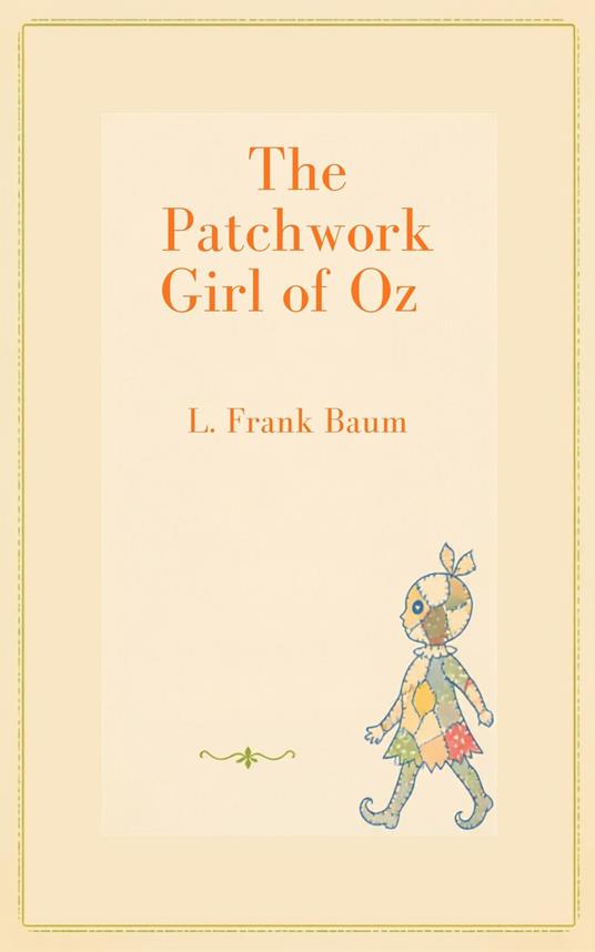 The Patchwork Girl of Oz