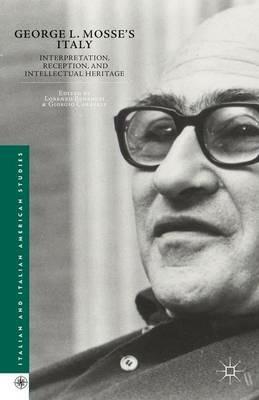 George L. Mosse's Italy: Interpretation, Reception, and Intellectual Heritage - cover