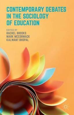 Contemporary Debates in the Sociology of Education - cover