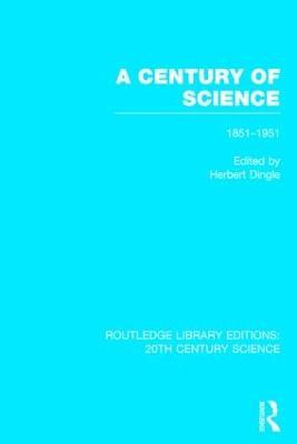 A Century of Science 1851-1951 - cover