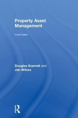 Property Asset Management - Douglas Scarrett,Jan Wilcox - cover