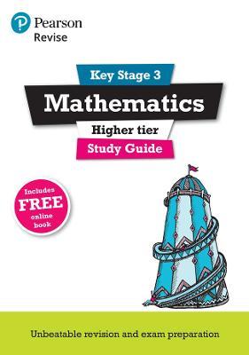 Pearson REVISE Key Stage 3 Maths Study Guide for preparing for GCSEs in 2023 and 2024 - Bobbie Johns,Sharon Bolger - cover